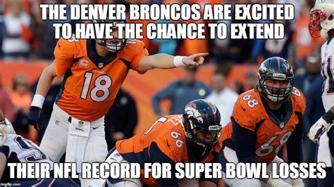 Denver Broncos Losses Imgflip