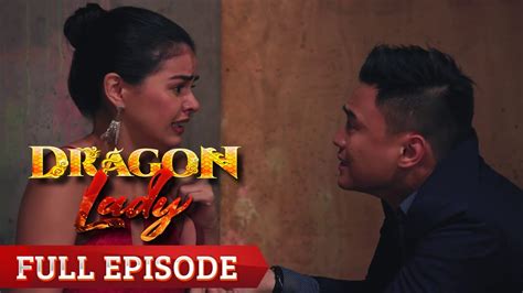 Dragon Lady Full Episode 113 Youtube