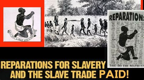 European African Atlantic Slave Trade Reparations Paid Youtube