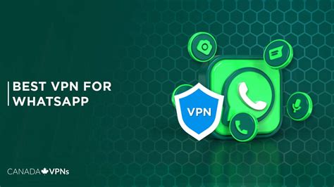 Best Vpn For Whatsapp Outside Canada In 2022 Canada Vpns
