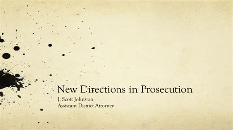 New Directions In Prosecutions Esp Drug Offenses
