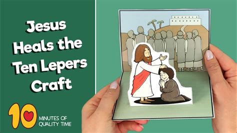 Jesus Heals The Ten Lepers Craft Youtube