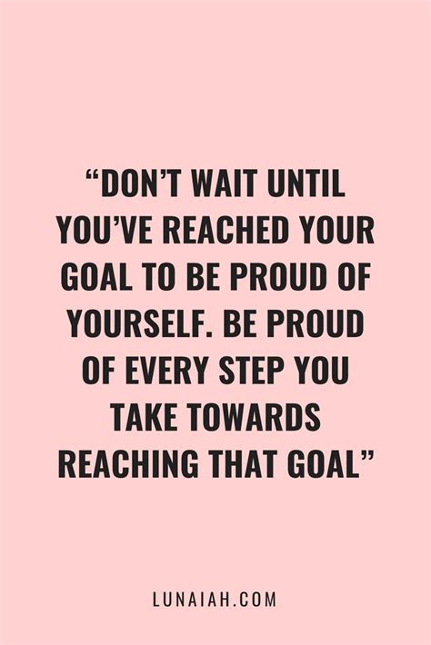 Motivational Quote About Achieving Goals The Only Way To Achieve The