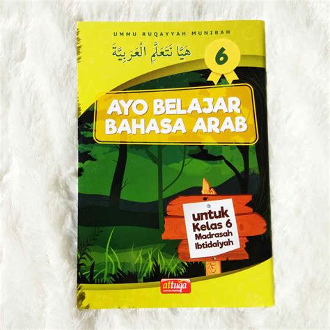 Buku Ayo Belajar Bahasa Arab Madrasah Ibtidaiyah Kelas 1-6