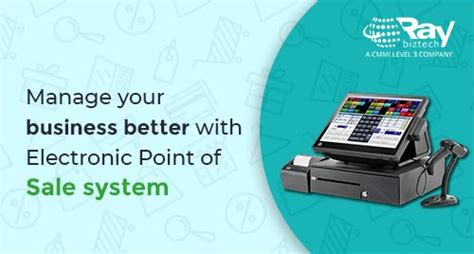 Manage Your Business Better With Electronic Point Of Sale Epos System