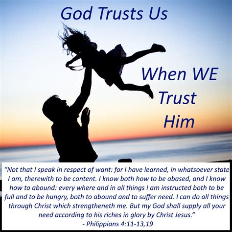 God Trusts Us When We Trust Him Im Following Jesus