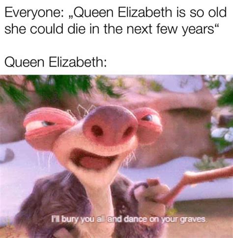 At memesmonkey.com find thousands of memes categorized into thousands of categories. Folks Notice That Queen Elizabeth II Is Immortal, So They ...