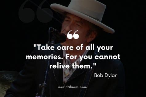 The 10 Best Bob Dylan Quotes Musical Mum