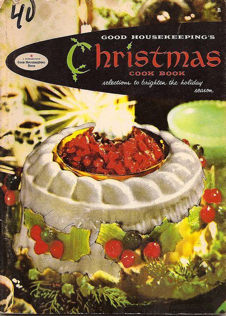 Good Housekeeping Christma Appetizers Good Housekeeping Magazine December 2013 Gifts Cookies No British Christmas Is Complete Without A Christmas Pudding Ember Bolong