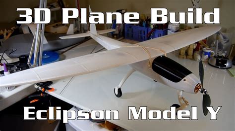 Lets Build The Eclipson Y 3d Printed Plane Hobbyview Youtube