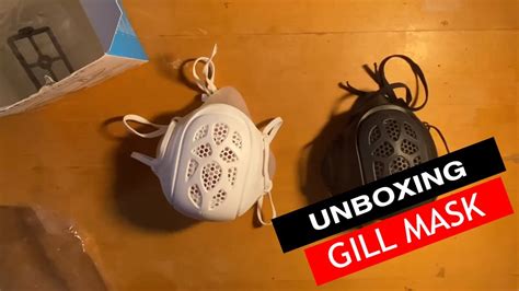 Gill Mask Unboxing Youtube