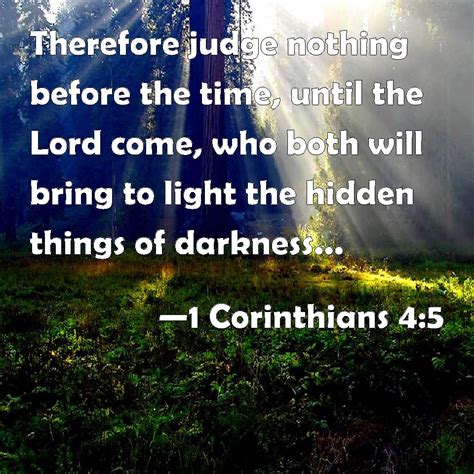 1 Corinthians 45 Therefore Judge Nothing Before The Time Until The