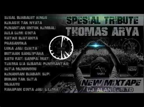 Untuk melihat detail lagu full lgu baru thomas klik salah satu judul yang cocok, kemudian untuk link download full lgu baru thomas ada di halaman berikutnya. LAGU MALAYSIA DJ TERBARU THOMAS ARYA 2020 - YouTube