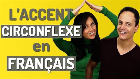 Orthographe FranÇaise Laccent Circonflexe En Français 🤔 Youtube