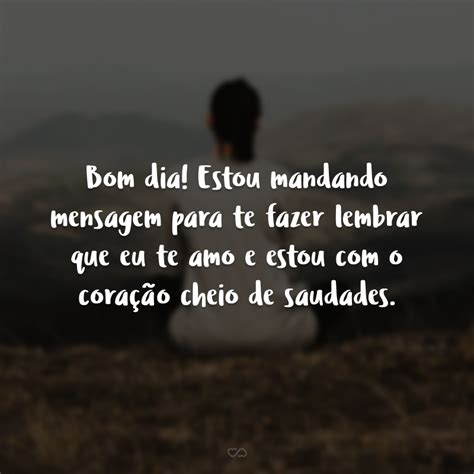 Bom Dia Com Saudades De Você