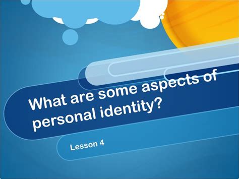 Ppt What Are Some Aspects Of Personal Identity Powerpoint