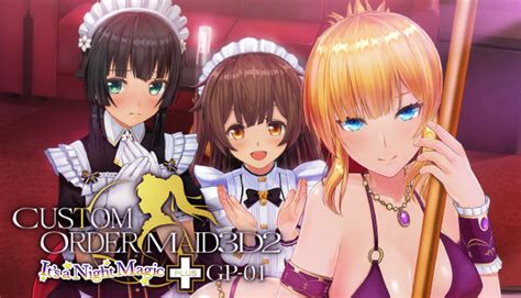 Custom Order Maid 3d2 Its A Night Magic Gp01 On Steam