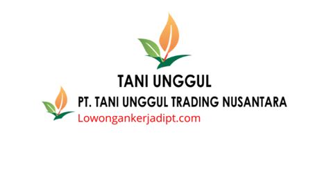 Empat roda, ingin melanjutkan penawaran dari. Lowongan Kerja PT Tani Unggul Trading Nusantara Via Email 2020 - Lowongankerjadipt.com