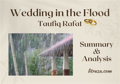 Wedding In The Flood By Taufiq Rafat Summary And Analysis Literature