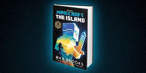 Minecraft The Island Is The First Official Minecraft Novel And It
