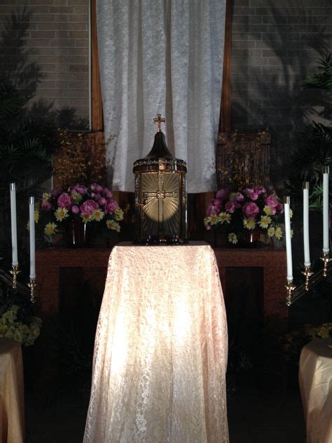 10 Altar Of Repose Ideas Altar Holy Thursday Church Decor