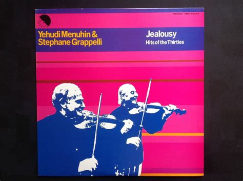 Jealousy Hits Of The Thirties Yehudi Menuhin And Stephane Grappelli Lp盤 魅惑のセッションメニューインとグラッペリ
