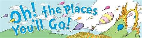 Oh The Places Youll Go By Dr Seuss Goodreads