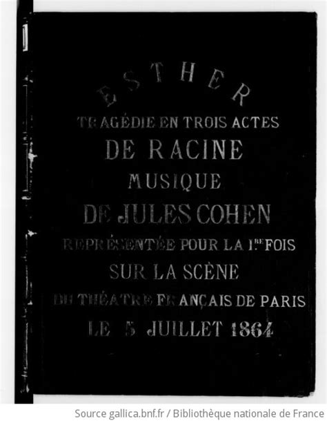 Esther Tragédie en 3 actes de Jean Racine Musique de Jules Cohen
