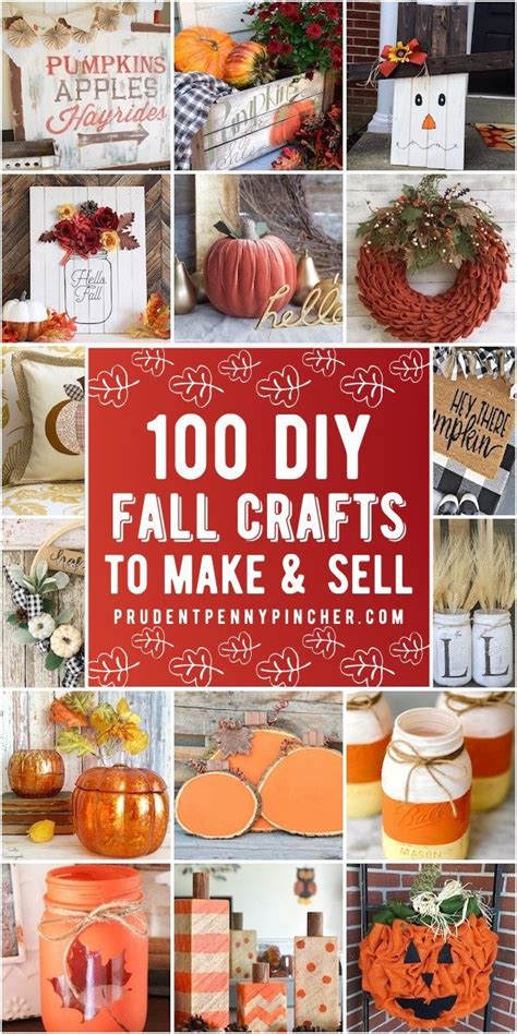 100 Diy Fall Crafts To Make And Sell Fall Crafts Fall Crafts Diy