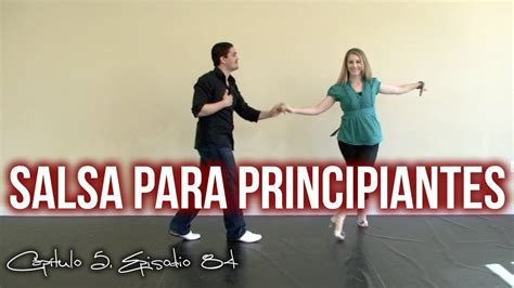 Aprender A Bailar Salsa Pasos Para Principiantes Youtube
