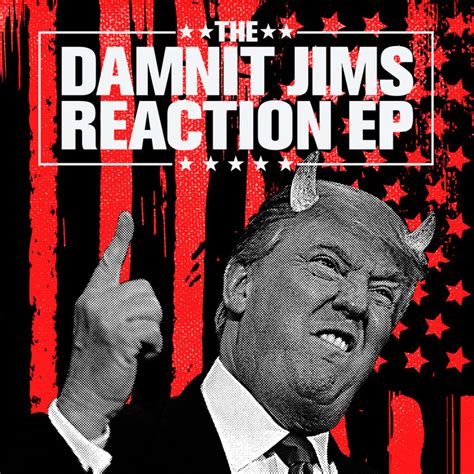 Reaction The Damnit Jims Squidhat Records