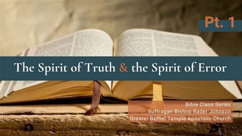 The Spirit Of Truth And The Spirit Of Error I Part 2 I Sfg Bishop