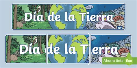 Pancarta Por El Día De La Tierra Teacher Made Twinkl