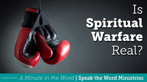 Is Spiritual Warfare Real A Minute In The Word Youtube