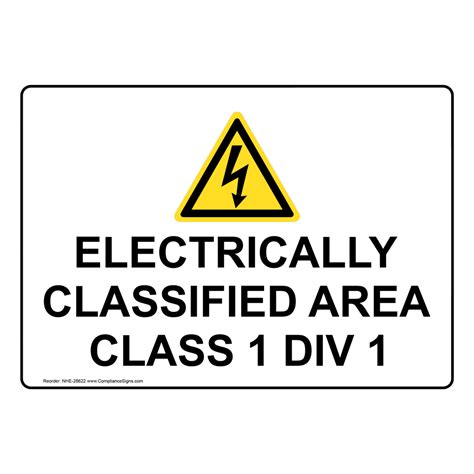 Shock Hazard Sign Electrically Classified Area Class 1 Div 1