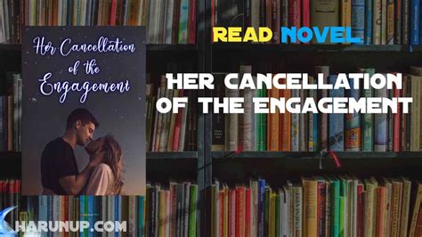 read her cancellation of the engagement novel full episode harunup