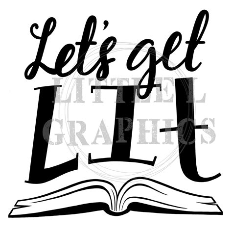 Lets Get Lit Svg Png Book Lover Decal Bibliophile Books Etsy