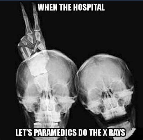 Lol Xray Humor Radiology Humor Medical Humor Nurse Humor Paramedic