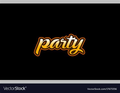 Party Word Text Banner Postcard Logo Icon Design Vector Image