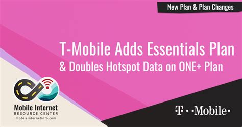 T Mobile Adds New Unlimited Essentials Plan And Increases Hotspot Data