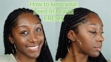 HOW TO KEEP FEED IN BRAIDS LOOKING FRESH YouTube