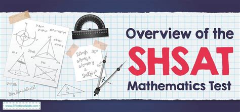 Overview Of The Shsat Mathematics Test Effortless Math We Help