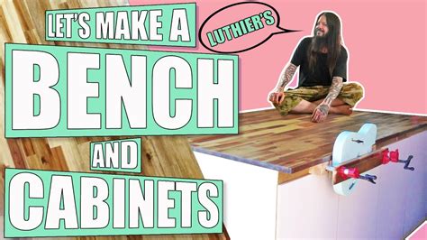 Luthiers Bench And Cabinets Build Youtube