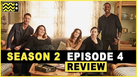 This Is Us Season 2 Episode 4 Review And Reaction Afterbuzz Tv Youtube