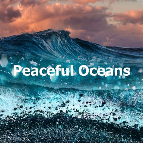 Peaceful Oceans Album By Wave Sound Group Spotify
