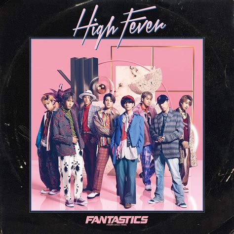 Músicas de mambo para dançar. Single FANTASTICS from EXILE TRIBE - High Fever (2020.11 ...