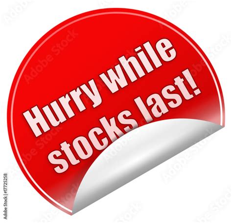 Hurry While Stocks Last Sticker Buy This Stock Illustration And
