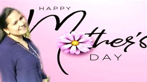 Happy Mothers Day Youtube