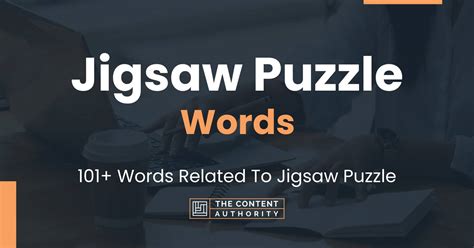 Jigsaw Puzzle Words 101 Words Related To Jigsaw Puzzle