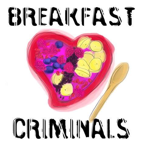 Breakfast Criminals